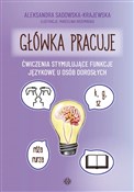 Główka pra... - Aleksandra Sadowska-Krajewska - buch auf polnisch 