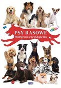 Psy rasowe... - Opracowanie Zbiorowe -  Polnische Buchandlung 