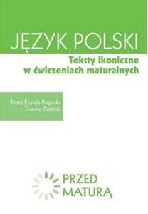Bild von Język polski Teksty ikoniczne w ćwiczeniach maturalnych Zdam maturę