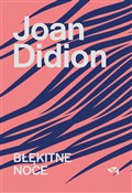 Zobacz : Błękitne n... - Joan Didion