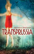 Zobacz : Transpruss... - Zbigniew Zbikowski