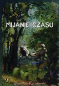 Książka : Mijanie cz... - Stanisław Kuczkowski