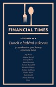 Zobacz : Lunch z lu... - Financial Times