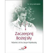 Polska książka : Zaczerpnij... - ks. Jerzy Jastrzębski