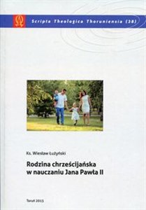 Bild von Rodzina chrześcijańska w nauczaniu Jana Pawła II