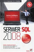 Serwer SQL... - Danuta Mendrala, Marcin Szeliga -  Polnische Buchandlung 