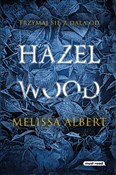 Hazel Wood... - Melissa Albert -  Polnische Buchandlung 