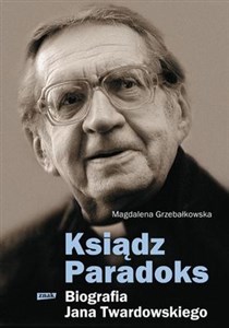Obrazek Ksiądz Paradoks Biografia Jana Twardowskiego