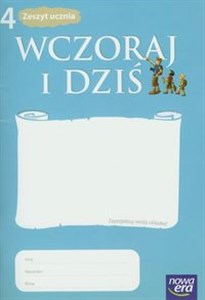 Bild von Wczoraj i dziś 4 Historia i społeczeństwo Zeszyt ucznia Szkoła podstawowa