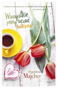 Wszystkie ... - Magdalena Majcher - buch auf polnisch 