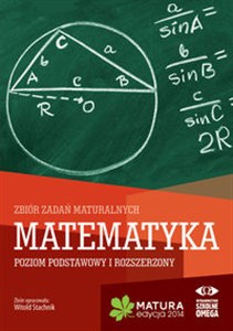 Bild von Matematyka Matura 2014 Zbiór zadań maturalnych Poziom podstawowy i rozszerzony