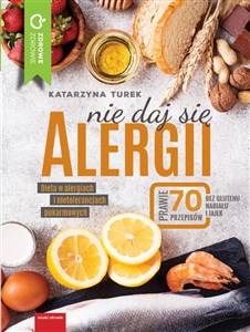 Bild von Nie daj się alergii Dieta w alergiach i nietolerancjach pokarmowych