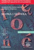 Słowa i sł... - Magdalena Szelc-Mays, Elżbieta Rybicka - buch auf polnisch 