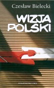 Wizja Pols... - Czesław Bielecki -  fremdsprachige bücher polnisch 