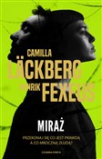 Miraż - Camilla Läckberg, Henrik Fexeus -  fremdsprachige bücher polnisch 