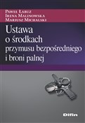 Polska książka : Ustawa o ś... - Paweł Łabuz, Irena Malinowska, Mariusz Michalski