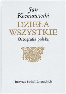 Bild von Jan Kochanowski Dzieła Wszystkie Ortografia polska
