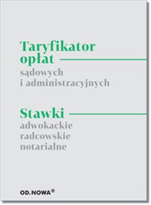 Bild von Taryfikator opłat sądowych i administracyjnych Stawki adwokackie, radcowskie, notarialne