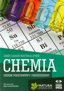 Obrazek Chemia Matura 2014 Zbiór zadań maturalnych Poziom podstawowy i rozszerzony