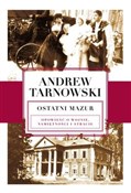 Książka : Ostatni ma... - Andrew Tarnowski