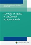 Zobacz : Kontrola z... - Roman Lewandowski, Janusz Sasak, Artur Kożuch