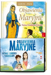 Obrazek Objawienia Maryjne. Fatima, Lourdes, Guadalupe