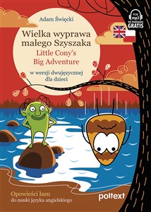 Bild von Wielka wyprawa małego Szyszaka Little Cony’s Big Adventure w wersji dwujęzycznej dla dzieci