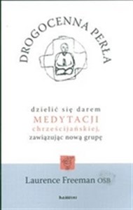 Obrazek Drogocenna perła Dzielić się darem Medytacji chrześcijańskiej, zawiązując nową grupę