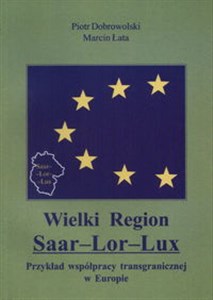 Bild von Wielki region  saa lor lux Przykład współpracy transzagranicznej w Europie.
