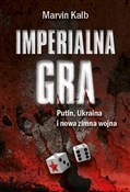 Polska książka : Imperialna... - Marvin Kalb