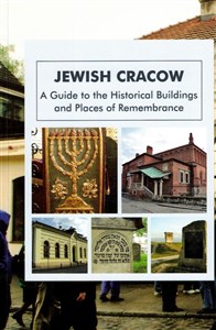 Bild von Jewish Cracow A guide to the Jewish historical buildings and monuments of Cracow