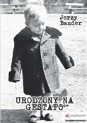 Polska książka : Urodzony n... - Jerzy Bander