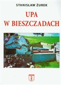 UPA w Bies... - Stanisław Żurek -  Książka z wysyłką do Niemiec 