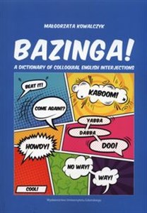 Obrazek Bazinga! A dictionary of colloquial English interjections