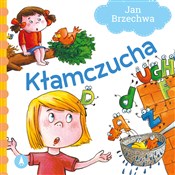 Polska książka : Kłamczucha... - Jan Brzechwa, Agata Nowak