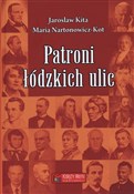 Patroni łó... - Jarosław Kita, Maria Nartonowicz-Kot -  Polnische Buchandlung 