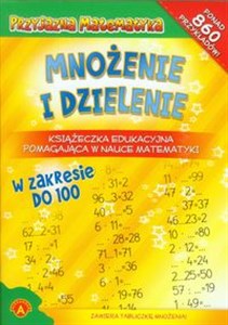 Bild von Przyjazna Matematyka Mnożenie i dzielenie Książeczka edukacyjna pomagająca w nauce matematyki w zakresie do 100