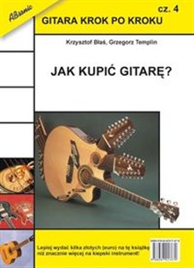 Obrazek Gitara krok po kroku część 4 Jak kupić gitarę?