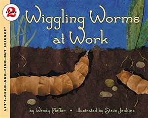 Bild von Wiggling Worms at Work (Let's-Read-and-Find-Out Science 2)