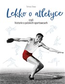 Polska książka : Lekko o at... - Tomasz Sowa