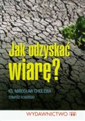 Polnische buch : Jak odzysk... - Mirosław Cholewa, Tomasz Rowiński