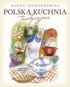 Polska kuc... - Hanna Szymanderska -  Książka z wysyłką do Niemiec 