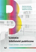 Łódzkie bi... - Mariola Antczak, Grzegorz Czapnik, Zbigniew Gruszka -  Książka z wysyłką do Niemiec 