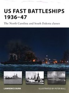 Obrazek US Fast Battleships 1936-47 The North Carolina and South Dakota classes