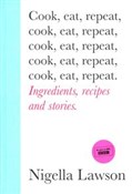 Książka : Cook, Eat,... - Nigella Lawson