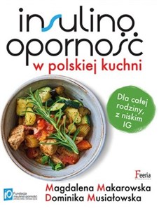 Bild von Insulinooporność w polskiej kuchni. Dla całej rodziny, z niskim IG