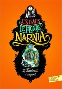 Obrazek Monde de Narnia 6 Le Fauteuil d'argent