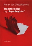 Transforma... - Marek Jan Chodakiewicz -  polnische Bücher