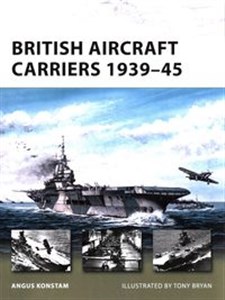 Bild von British Aircraft Carriers 1939-45
