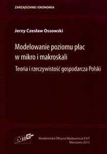Bild von Modelowanie poziomu płac w mikro i makroskali Teoria i rzeczywistość gospodarcza Polski